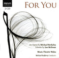 Berkely / Mcewan / Music Theatre Wales / Rafferty - For You - Music CD