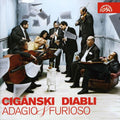 Ciganski Diabli - Adagio & Furioso - Music CD