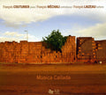 Couturier,francois / Mechali,francois / Laizeau - Musica Callada - Music CD