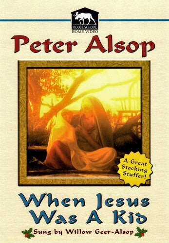 Alsop,peter - When Jesus Was A Kid - DVD