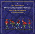 Revels - Christmas Revels: Down Through The Winters - Music CD