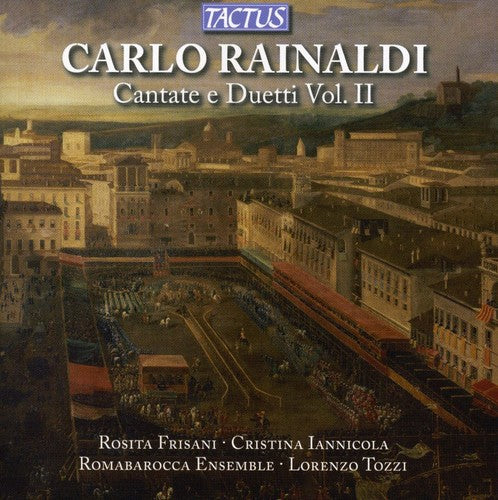 Rainaldi / Frisani / Iannicola / Pesci / Tozzi - Cantatas & Duets 2 - Music CD