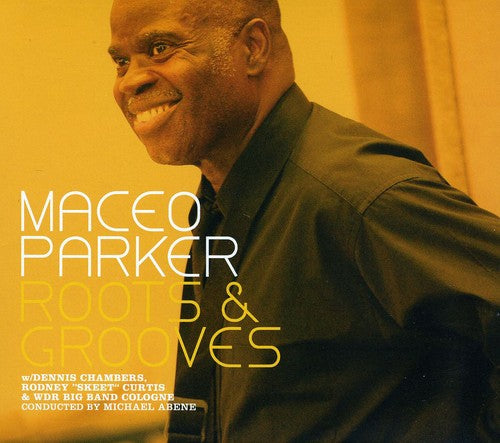 Parker,maceo - Roots & Grooves - Music CD