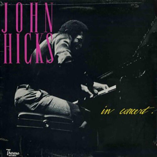 Hicks,john - John Hicks In Concert - Vinyl Record