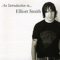 Smith,elliott - Introduction To Elliott Smith - Music CD