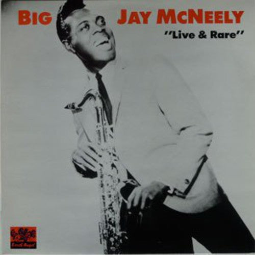 Mcneely,big Jay - Live & Rare - Vinyl Record