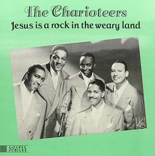 Charioteers - Jesus Is A Rock In The Weary Land - Vinyl Record