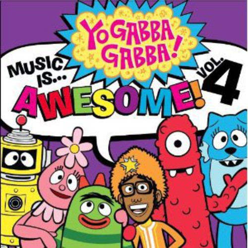 Yo Gabba Gabba - Music Is Awesome 4 - Music CD