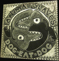 Animal Slaves - Dog Eat Dog - Vinyl Record