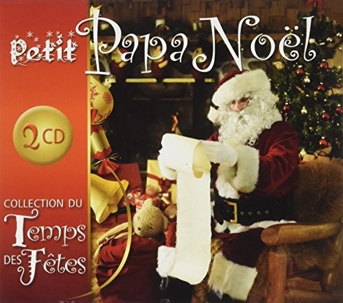 Le Temps Des Fetes - Petit Papa Noel - Music CD