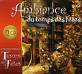 Le Temps Des Fetes - Ambiance Du Temps Des Fetes - Music CD