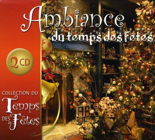 Le Temps Des Fetes - Ambiance Du Temps Des Fetes - Music CD