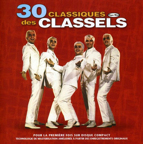 Les Classels - 30 Classiques Des Classels - Music CD