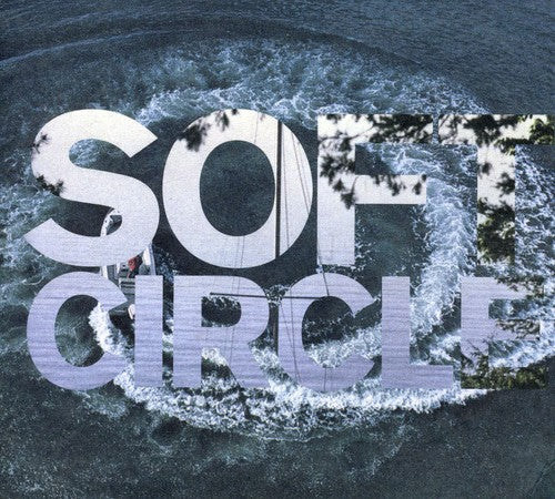 Soft Circle - Shore Obsessed - Music CD
