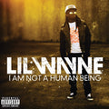Lil Wayne - I Am Not A Human Being - Music CD