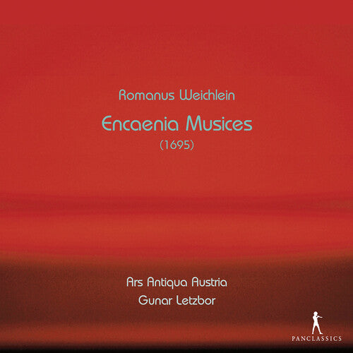 Weichlein - Encaenia Musices (1695) - Music CD