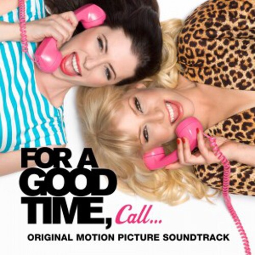 For A Good Time Call / O.s.t. - For A Good Time Call / O.s.t. - Music CD