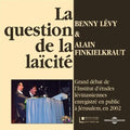 Levy / Finkielkraut - La Question De La Laicite - Music CD