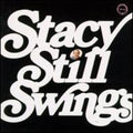 Stacy,jess - Stacy Still Swings - Music CD