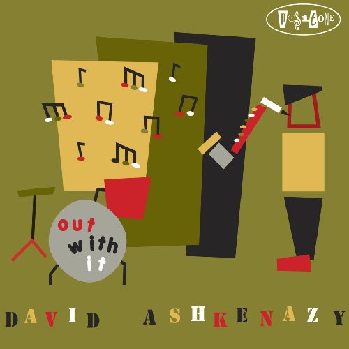 Ashkenazy,david - Out With It - Music CD