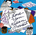 I Love You Madam President / O.c.r. - I Love You Madam President / O.c.r. - Music CD
