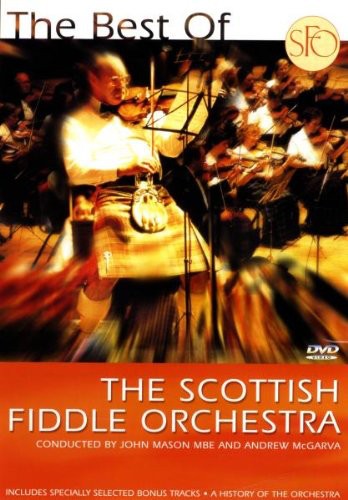 Scottish Fiddle Orchestra - Best Of The Scottish Fiddle Orchestra - DVD