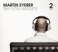 Eyerer,martin - Tiny Little Widgets - Music CD