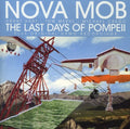 Nova Mob - Last Days Of Pompeii - Music CD