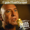 Henderson,cam - Angel Without Wings - Music CD