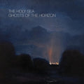 Holy Sea - Ghosts Of The Horizon - Music CD