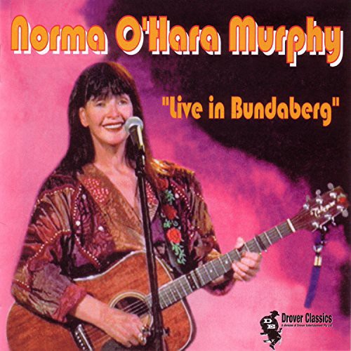 Murphy,norma O'hara - Live Bundaberg - Music CD