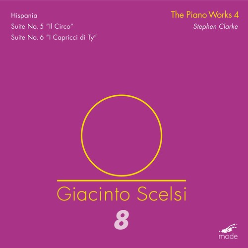 Scelsi / Clarke - Piano Works 4 - Music CD