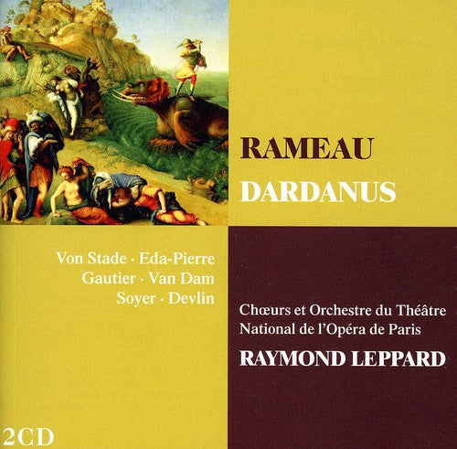 Rameau / Eda-pierre / Stade / Gautier / Leppard - Dardanus - Music CD