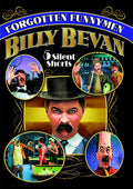 Forgotten Funnymen: Billy Bevan - Forgotten Funnymen: Billy Bevan - DVD