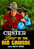 Law Of The Rio Grande - Law Of The Rio Grande - DVD