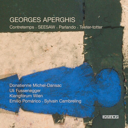 Aperghis / Michel-dansac / Cambreling - Teeter-totter - Music CD