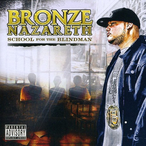 Bronze Nazareth - School For The Blindman - Music CD