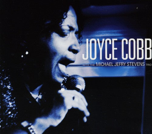 Cobb,joyce - With The Michael Jefry Stevens Trio - Music CD