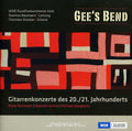 Daugherty / Wdr Radio Sym Orch / Baumann - Gees Bend: Guitar Ctos Of 20th & 21st Centuries - Music CD