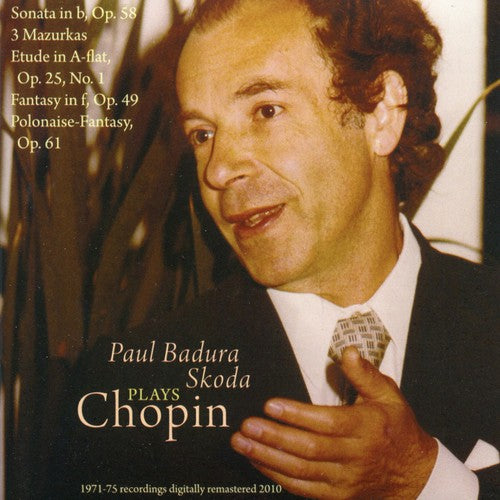 Chopin / Badura-skoda - Paul Badura-skoda Plays Chopin: Sonata In B - Music CD