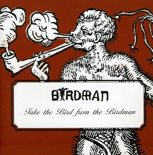 Take The Bird From The Birdman / Various - Take The Bird From The Birdman / Various - Music CD