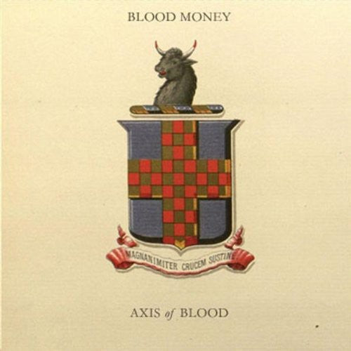 Blood Money - Axis Of Blood - Music CD