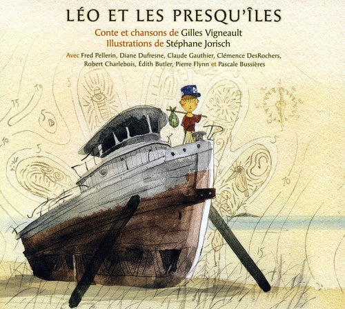 Vigneault,gilles - Leo Et Les Presqu Iles - Music CD