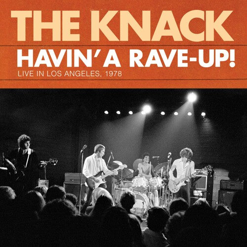 Knack - Havin A Rave Up: Live In Los Angeles 1978 - Music CD