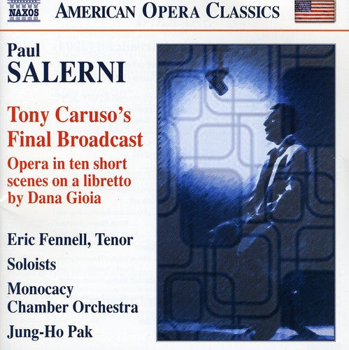 Salerni / Fennell / Monocacy Chamber Orch / Pak - Tony Carusos Final Broadcast - Music CD