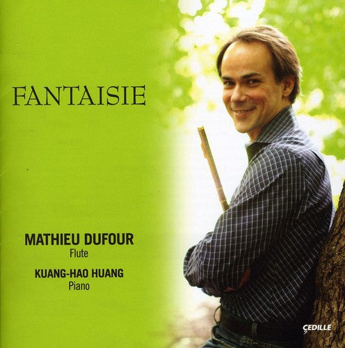Dufour / Huang / Faure / Gaubert / Hue / Doppler - Fantaisie - Music CD