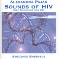 Pajak / Sequence Enzemble - Sounds Of Hiv: Music Transcribed From Dna - Music CD