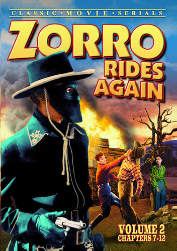 Zorro Rides Again 2 Chapters 7-12 - Zorro Rides Again 2 Chapters 7-12 - DVD