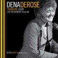 Derose Dena - Travelin Light - Music CD