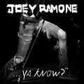 Ramone,joey - Ya Know - Vinyl Record